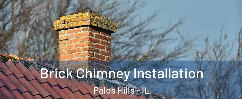  Brick Chimney Installation Palos Hills - IL